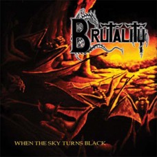 BRUTALITY - When the Sky Turns Red CD